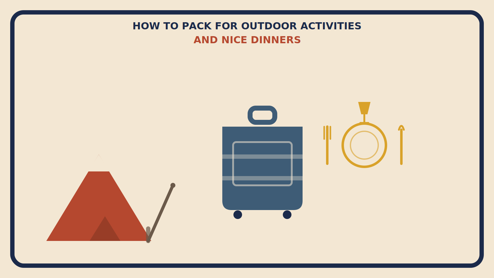Flat geometric suitcase illustration with a rust-red mountain and trekking pole on one side and a mustard fancy dinner place setting on the other, titled How to Pack for Outdoor Activities and Nice Dinners